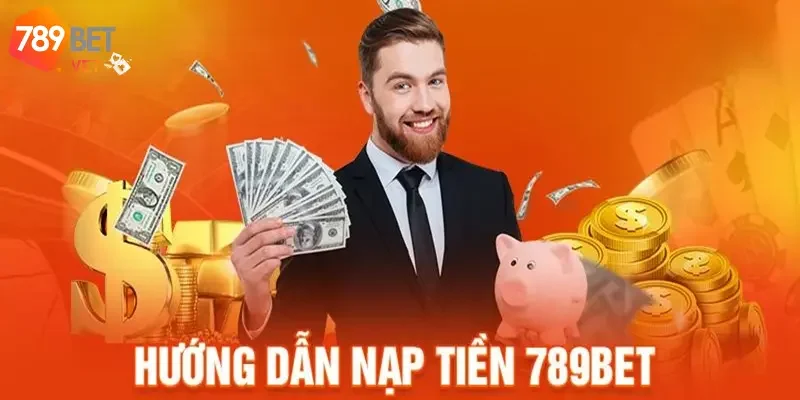 Nạp tiền 789Bet