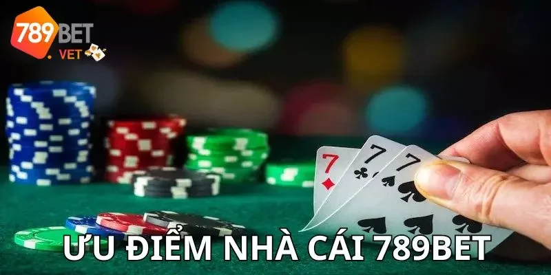 Nhà cái uy tín nhất hiện nay Những ưu điểm vượt trội của sân chơi đình đám 789bet